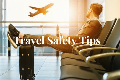 Travel Safety Tips